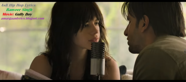 Asli Hip Hop Lyrics – Ranveer Singh | Gully Boy Asli Hip Hop Lyrics – Ranveer Singh | Gully Boy