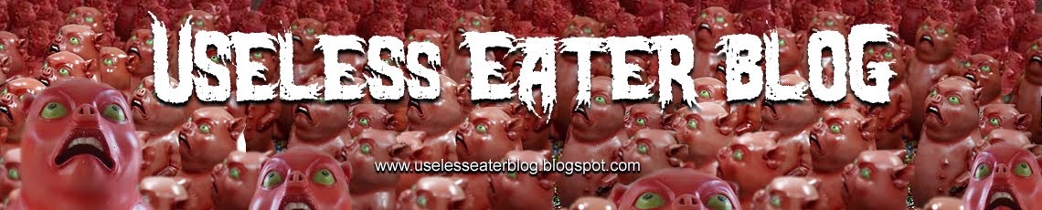 Useless Eater Blog