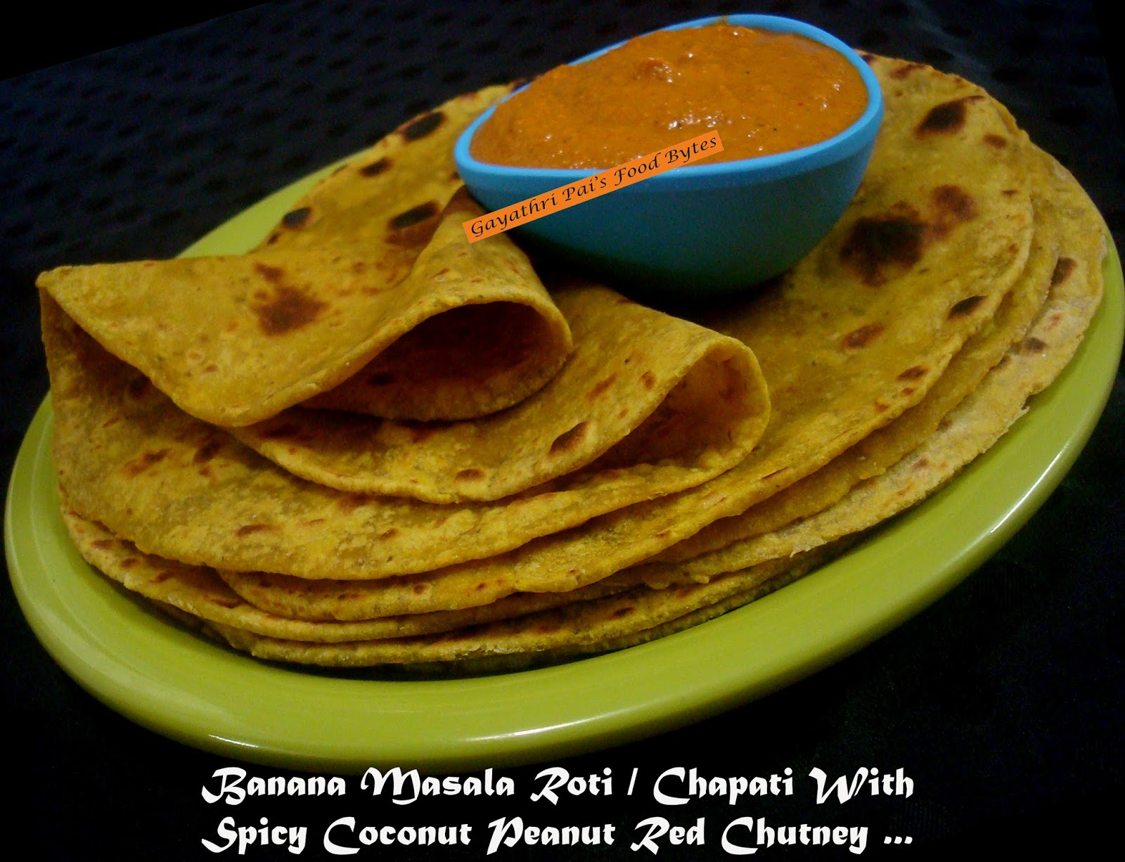 Gayathri Pai's Food Bytes Banana Masala Roti.