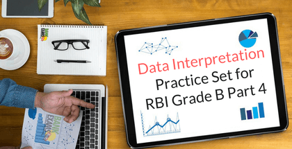 Data Interpretation Practice Set for RBI Grade B Part 4