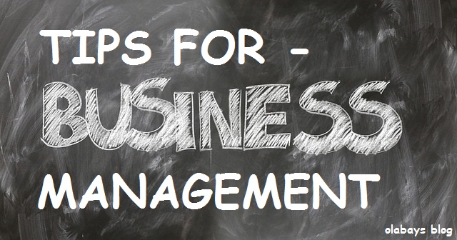 Amazing Business Tips for managing the all Areas of Your Business Amazing Business Tips for managing the all Areas of Your Business