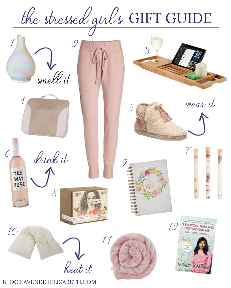 The Stressed Out Girl's Gift Guide Lavender Elizabeth