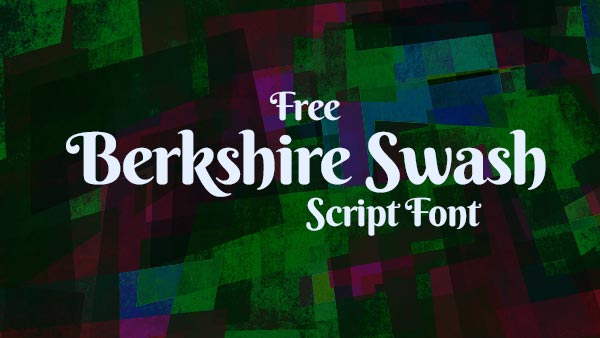 Download: Berkshire Swash Free Script Font Download Gratis 10 Script Font terbaru 2016 - Berkshire Swash Free Script Font