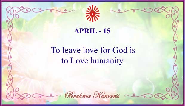 April 15 Thought For The Day April 15