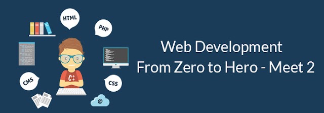 Web Development From Zero to Hero - Meet 2
