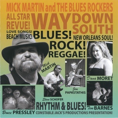 SouthernBluesRock: Mick Martin & The Blues Rockers 2006 Way Down South