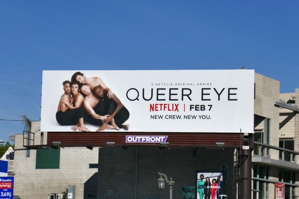 Queer Eye Netflix series premiere billboard Queer Eye series premiere billboard