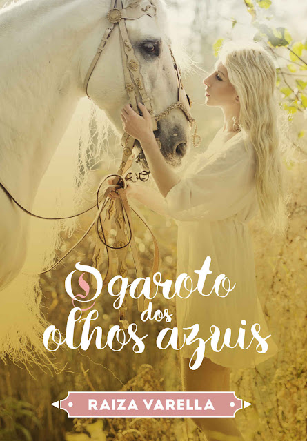 O Garoto dos Olhos Azuis Varella Raiza