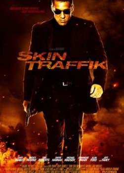 Sát Thủ Hoàn Lương - Skin Traffik (2015) | HD Sát Thủ Hoàn Lương - Skin Traffik (2015) | HD