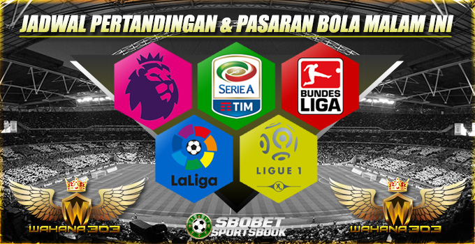 Jadwal Pertandingan dan Pasaran Bola 24 Januari 2018 Jadwal Pertandingan dan Pasaran Bola 24 Januari 2018