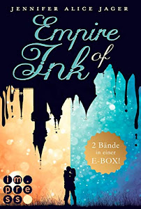 Empire of Ink: Alle Bände der Fantasy-Reihe über die Magie der Tinte in einer E-Box!: Fantasy-Liebesroman für Leser*innen, die in die magische Welt der Bücher eintauchen wollen