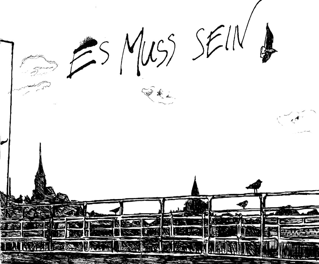 Es Muss Sein Es Muss Sein
