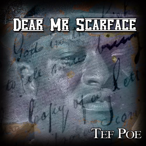 Tef Poe "Dear Mr Scarface"