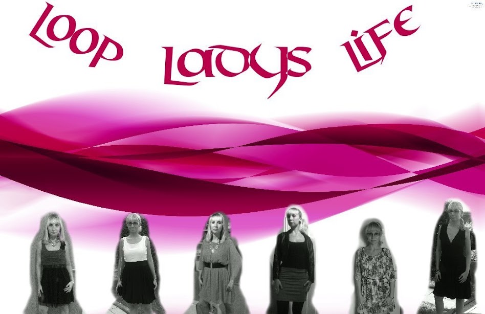 Loop Ladys Life