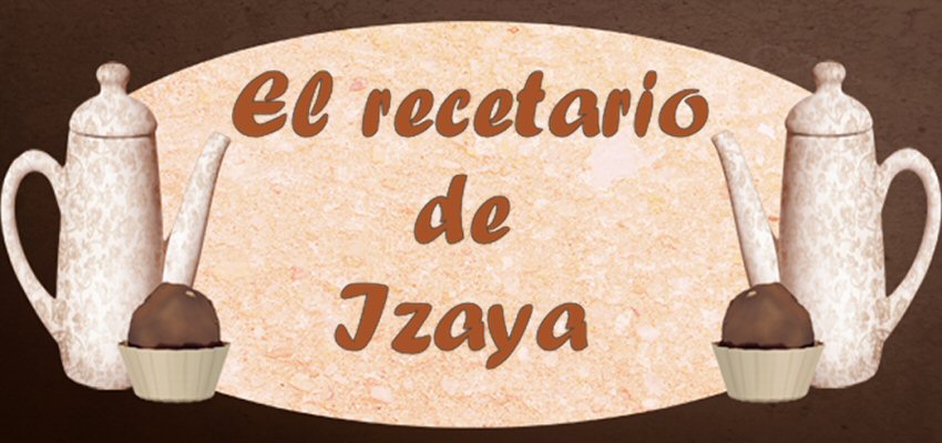 EL RECETARIO DE IZAYA