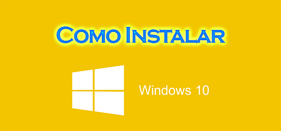 Cómo instalar Windows 10