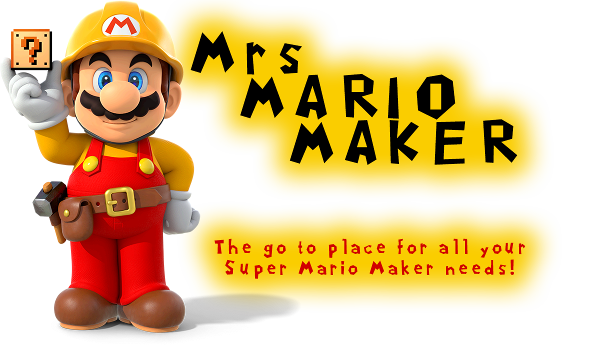 MRS. MARIO MAKER - My collection of level designs for Nintendo's Super Mario Maker game needs!