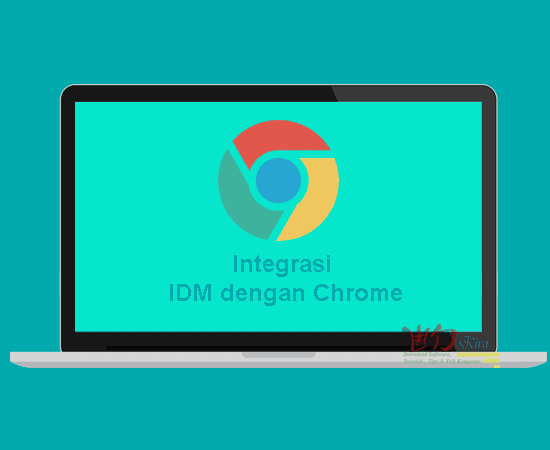 wd-kira, Cara-Manual-Integrasi-IDM-dengan-Google-Chrome, cara paling ampuh mempercepat download dengan IDM, integrasi idm dengan google chrome, tips mengintegrasikan IDM dengan Google chrome terbaru dan termudah