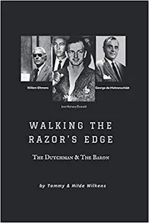 Walking The Razor's Edge: The Dutchman and The Baron - book promotion service by Tommy & Hilde Wilkens