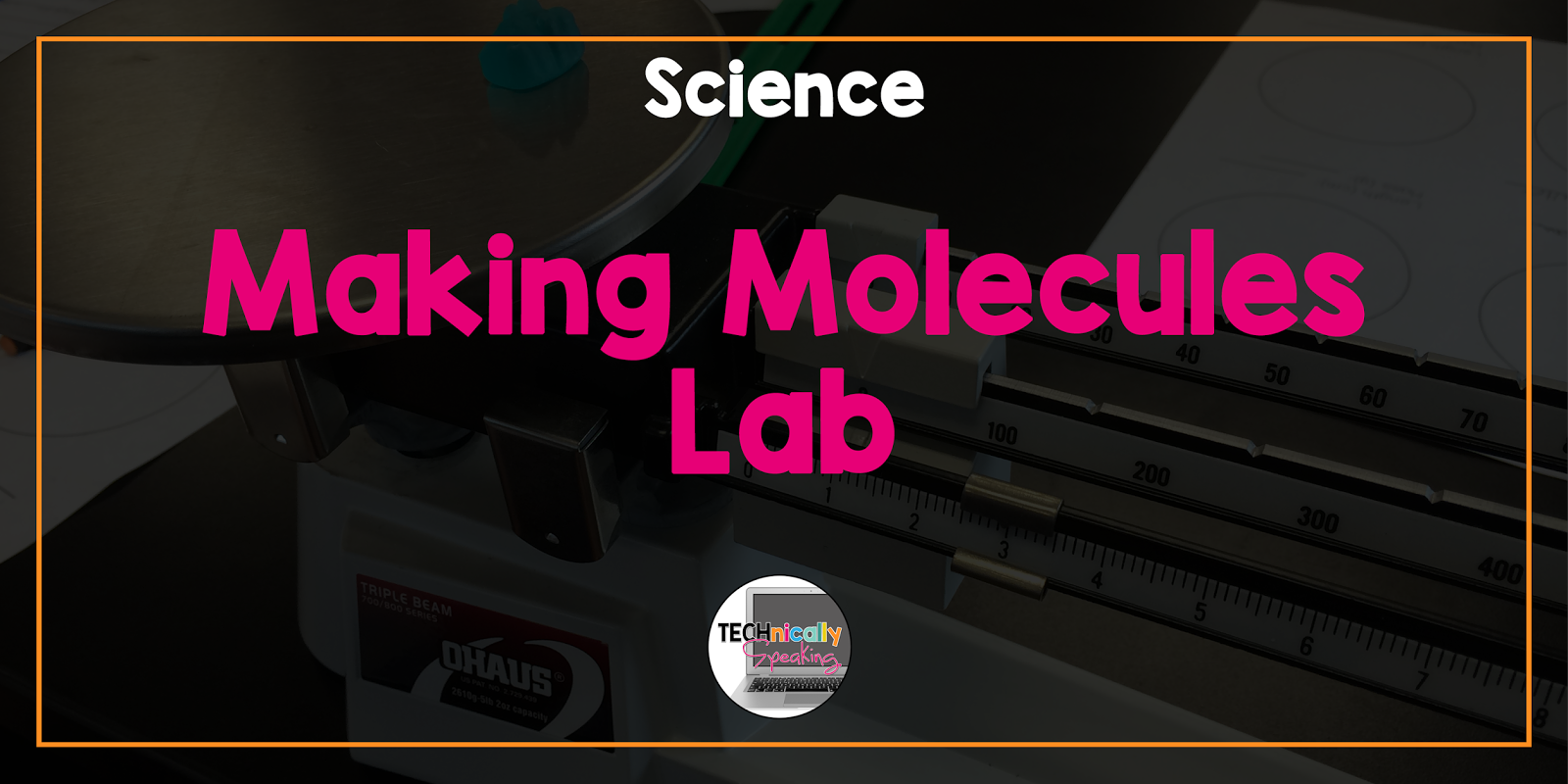 Making Molecules Lab Technically Speaking with Amy