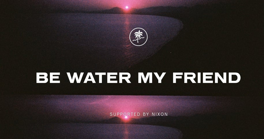 Be water my friend картинка. Be my water. брюс ли be like water. Be my water. Be my water.