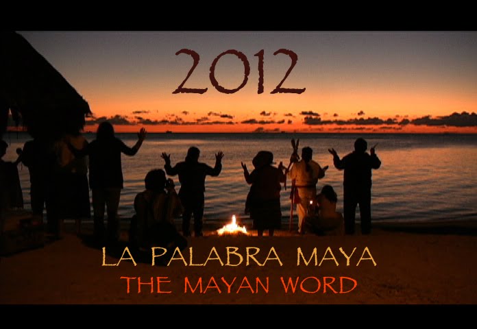 2012 The Mayan Word • La Palabra Maya