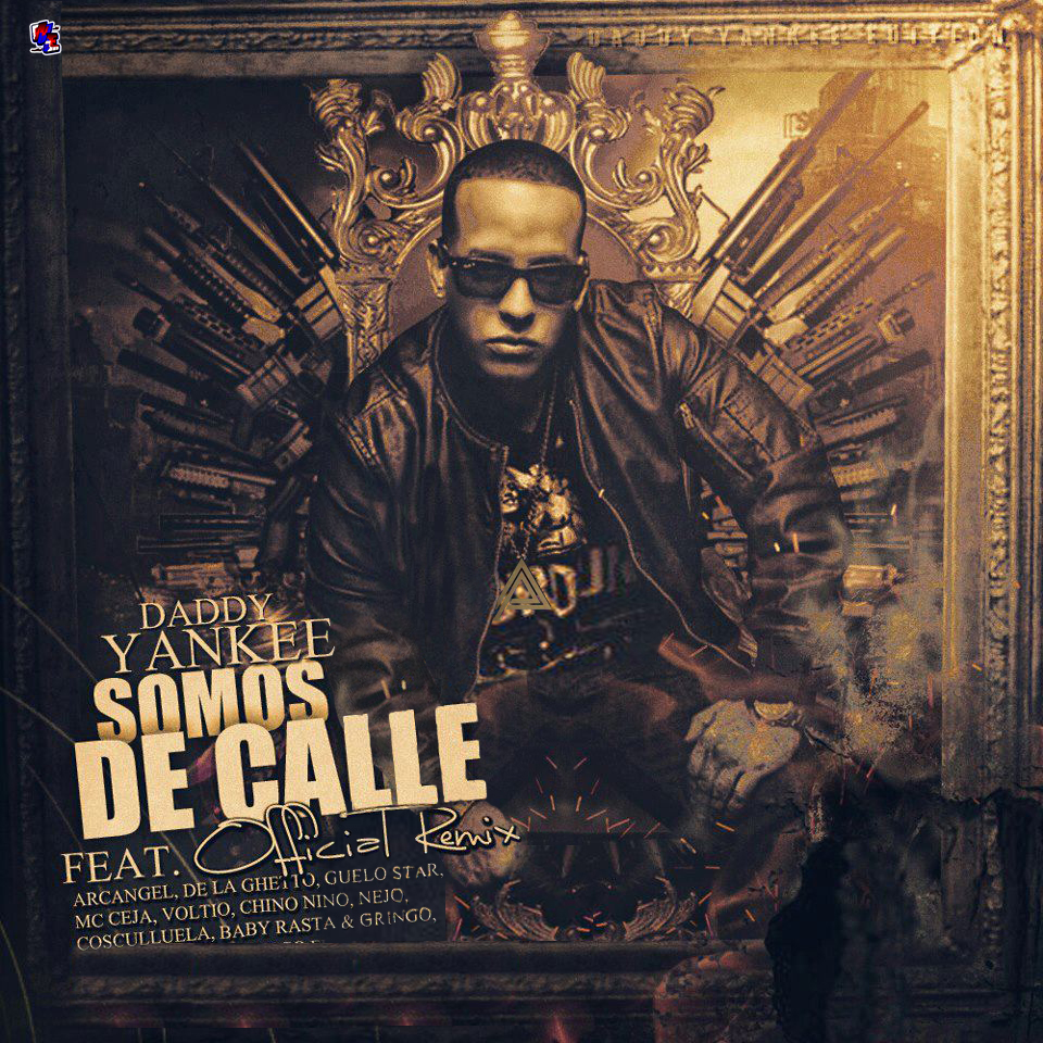 daddy yankee somos de calle
