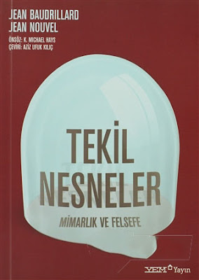 Tekil Nesneler-Jean Baudrillard- Jean Nouvel en-iyi-ic-mimarlik-kitaplari