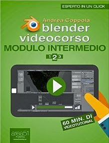 Blender Videocorso Modulo intermedio. Lezione 2 (Esperto in un click)
