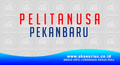 Pelita Nusa Pekanbaru
