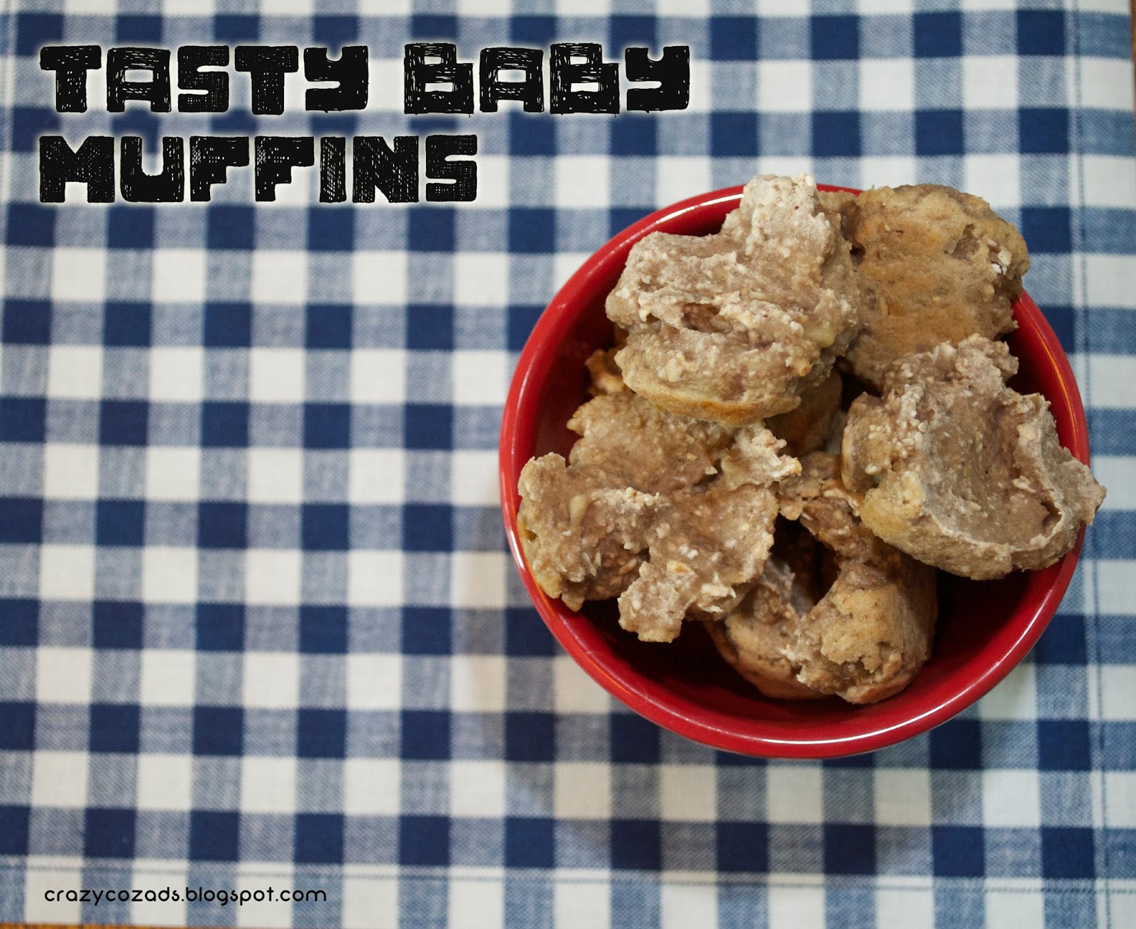 Crazy Cozads Baby Muffins