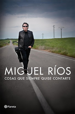 Cosas que siempre quise contarte - Miguel Ríos (2013) Cosas que siempre quise contarte - Miguel Ríos (2013)