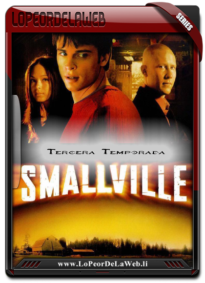 Smallville - Temporada 3 - HdTv - Latino - Mega