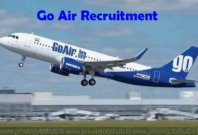 Go Air Recruitment Go Air Recruitment