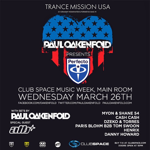Paul Oakenfold Presents Perfecto Records at Club Space w/ special guest ATB  + more | Think In Electronic