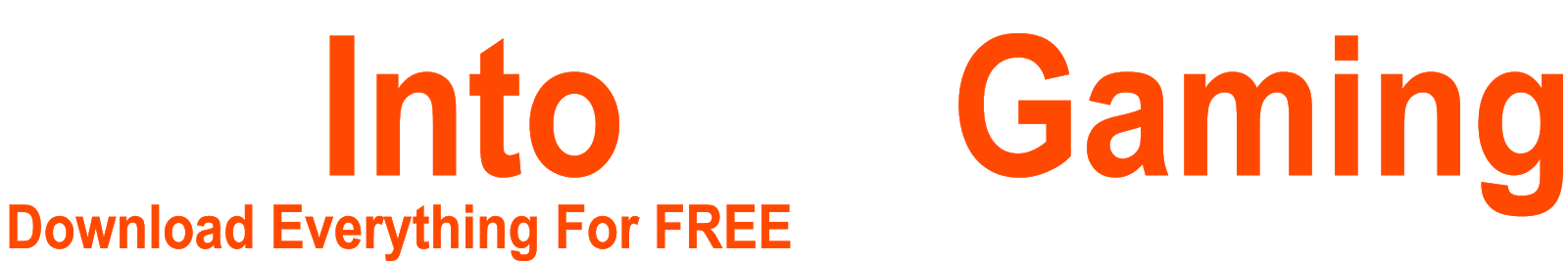 Get Into PC Gaming - Download Everything For FREE