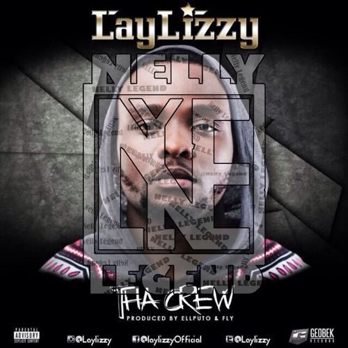 LayLizzy Tha Crew (Instrumental) [Remake By Nelly Legend] (HipHop