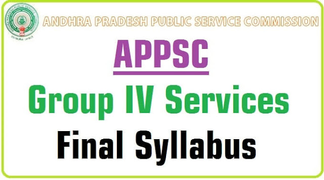 APPSC Group-IV Services Final Syllabus APPSC,Group-IV Services,Final Syllabus