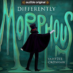 https://www.audible.com/pd/Sci-Fi-Fantasy/Differently-Morphous-Audiobook/B07958SX8N?ref=a_a_search_c3_lProduct_1_1&pf_rd_p=e81b7c27-6880-467a-b5a7-13cef5d729fe&pf_rd_r=F3NTAFKZA2T9PG3K3VBD&