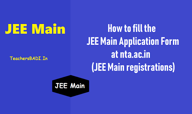 How to fill JEE Main 2018 application form at https://jeemain.nic.in/, JEE Main registrations.. how to fill jee main 2019 application form