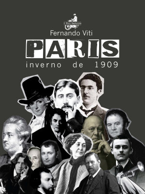 Paris, inverno de 1909 - Fernando Viti