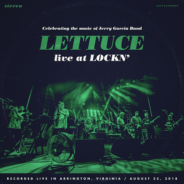 The Curtain With Lettuce 20180825 LOCKN' Festival, Arrington, VA