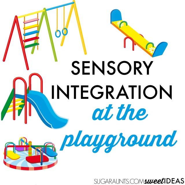 Sensory Integration Therapy at the Playground The OT Toolbox