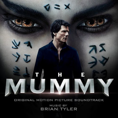 The Mummy 2017 Soundtrack Brian Tyler