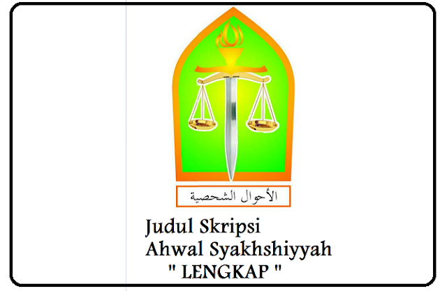 Judul Skripsi Ahwal Syakhshiyyah