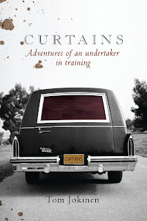 Curtains, Adventures of an Undertaker in Training by Tom Jokinen book cover