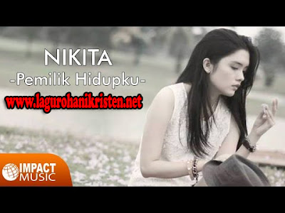 Download Lagu Pemilik Hidupku - Natashia Nikita dan untuk mengobati rasa kangen kita disini admin sudah punya satu koleksi yang tentunya Unduh Lagu Pemilik Hidupku - Natashia Nikita