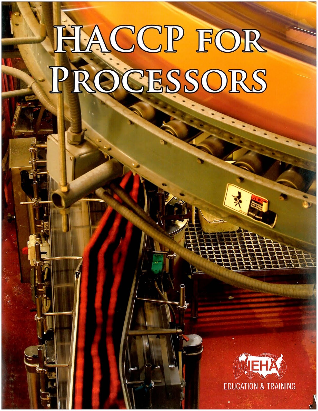 NEHA Training Bits and Bytes Just Arrived! New HACCP textbook from