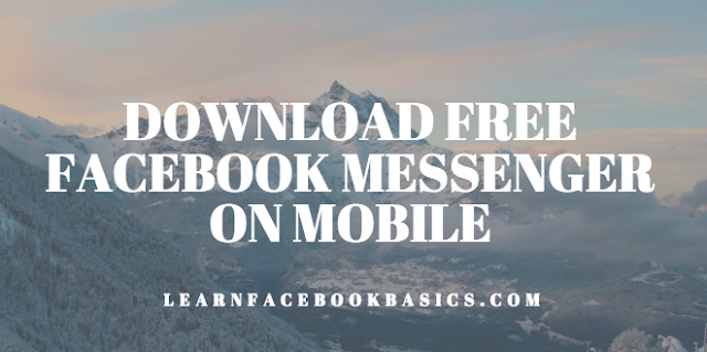 Download Free Facebook Messenger On Mobile