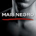 Lua de Papel | "Mais Negro - As Cinquenta Sombras Mais Negras Narradas por Christian" de E L James